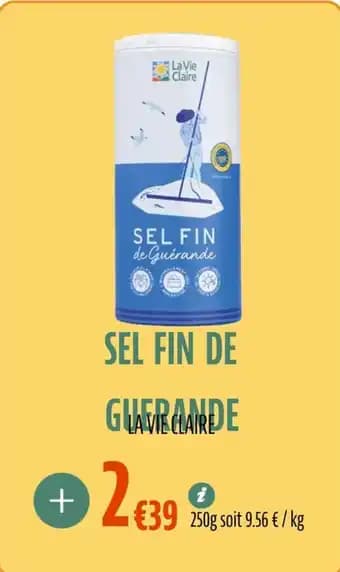 Promotion Exclusives de 7
Sel de guérande : Découvrez l'Offre incontournable