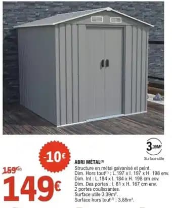 Promotion Exclusives de 8
Abri métal : Découvrez l'Offre incontournable