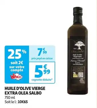 Promotion Exclusives de 14
Huile d'olive vierge : Découvrez l'Offre incontournable