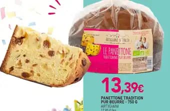 ARTIGIANI Panettone tradition pur beurre - 750 g