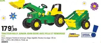 rolly junior Tracteur rolly junior john deere avec pelle et remorque