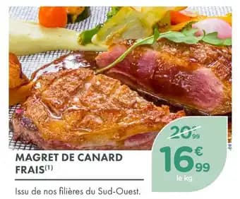 Promotion Exclusives de 5
Magret de canard : Découvrez l'Offre incontournable