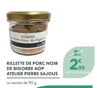 Promotion Exclusives de 1
Rillette de porc : Découvrez l'Offre incontournable
