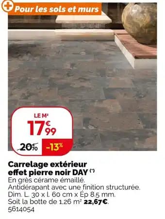 Promotion Exclusives de 13
Carrelage extérieur : Découvrez l'Offre incontournable