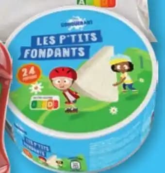 CONQUÉRANTⓇ Les p'tits fondants