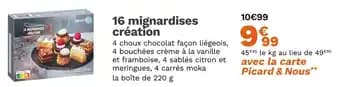 Picard 16 mignardises création