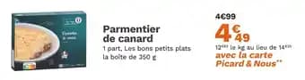Promotion Exclusives de 2
Parmentier canard : Découvrez l'Offre incontournable