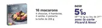Promotion Exclusives de 4
            
        
        16 macarons : Découvrez l'Offre incontournable