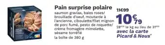 Picard Pain surprise polaire