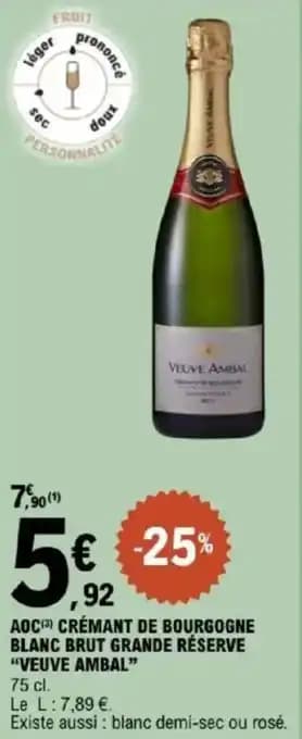 "VEUVE AMBAL” Aoc crémant de bourgogne blanc brut grande réserve 75 cl