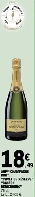 Aop champagne brut “cuvée de réserve" "gaston dericbourg" 75 cl
