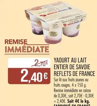 Reflets de France Yaourt au lait entier de Savoie
