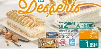 Promotion Exclusives de 3
Glace viennetta : Découvrez l'Offre incontournable