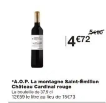 A.O.P. La montagne Saint-Émilion Château Cardinal rouge 37,5 cl