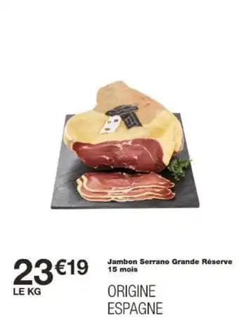 Jambon Serrano Grande Réserve 15 mois