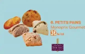 PETITS PAINS Monoprix Gourmet