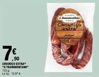 "O TRANSMONTANO" Chourico extra 720 g