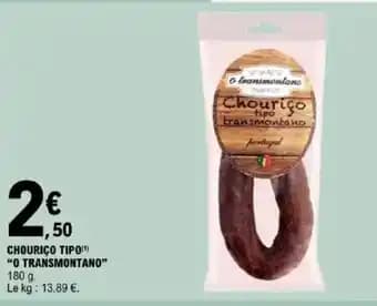 "O TRANSMONTANO" Chourico tipo 180 g