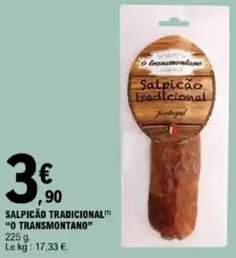 "O TRANSMONTANO" Salpicão tradicional  225 g
