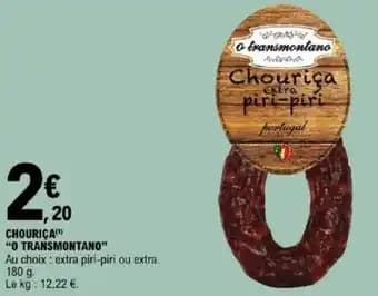 "O TRANSMONTANO" Chourica 180 g