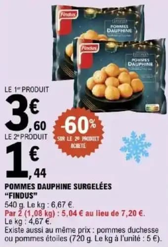 Promotion Exclusives de 3
            
        
        Pommes dauphine : Découvrez l'Offre incontournable