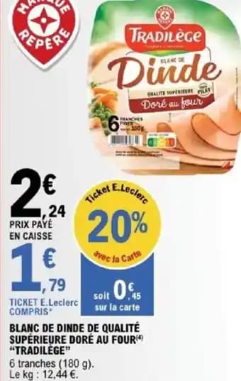 "TRADILÈGE" Blanc de dinde de qualité supérieure doré au four 180 g