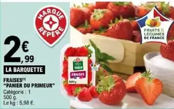 Promotion Exclusives de 7
            
        
        Fraises : Découvrez l'Offre incontournable