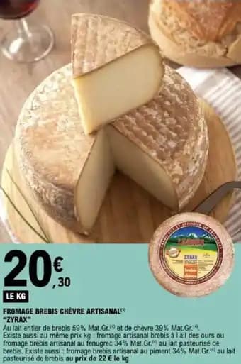 "ZYRAX" Fromage brebis chèvre artisanal