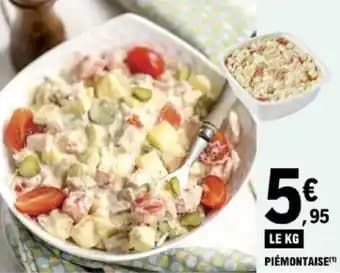 Promotion Exclusives de 2
            
        
        Piémontaise : Découvrez l'Offre incontournable