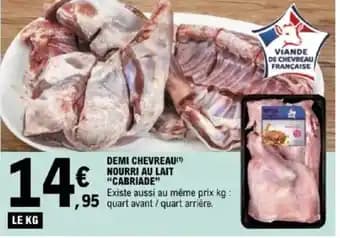 Demi chevreaum nourri au lait "cabriade"