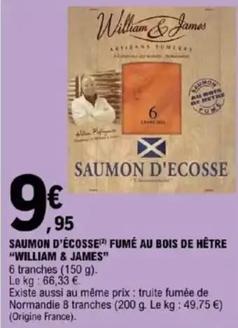 “WILLIAM & JAMES” Saumon d'écosse¹² fumé au bois de hêtre 150 g