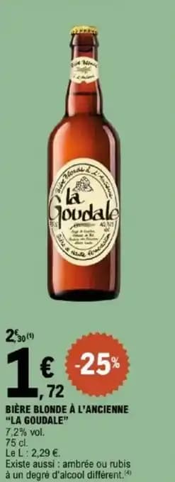 Promotion Exclusives de 4
            
        
        La Goudale : Découvrez l'Offre incontournable