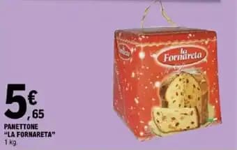 "LA FORNARETA" Panettone 1 kg
