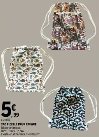 Promotion Exclusives de 3
            
        
        Sac enfant : Découvrez l'Offre incontournable