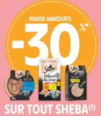 Promotion Exclusives de 3
Sheba : Découvrez l'Offre incontournable