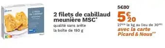 2 filets de cabillaud meunière MSC 190 g