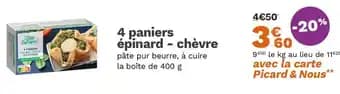 4 paniers épinard - chèvre 400 g