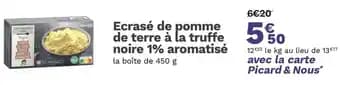 Ecrasé de pomme de terre à la truffe noire 1% aromatisé