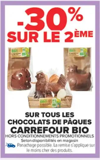 Sur tous les chocolats de pâques carrefour bio
