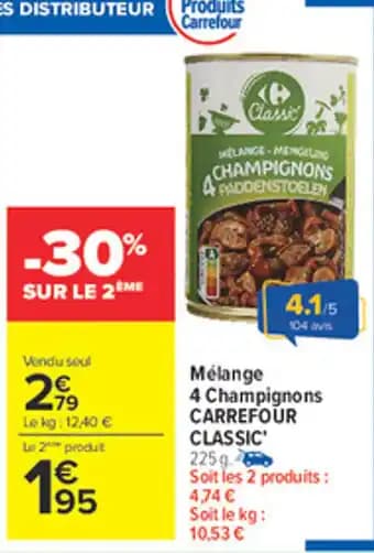 CARREFOUR CLASSIC Mélange 4 Champignons  225 g