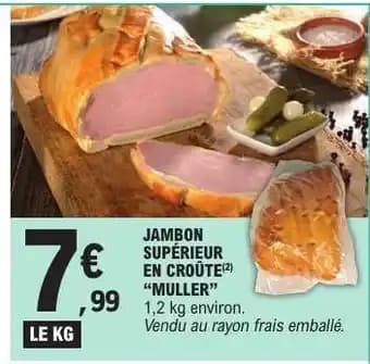 JAMBON SUPÉRIEUR EN CROÛTE MULLER