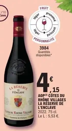 AOP CÔTES DU RHÔNE VILLAGES LA RESERVE DE L'ENCLAVE
