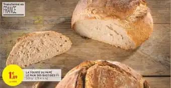 LE PAIN DES BASTIDES LA TOURTE DU PAPÉ