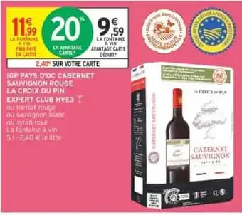 LA CROIX DU PIN EXPERT CLUB HVE3 IGP PAYS D'OC CABERNET SAUVIGNON ROUGE