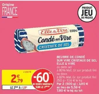 ELLE & VIRE BEURRE DE CONDÉ SUR VIRE CRISTAUX DE SEL