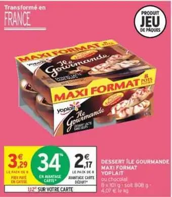 YOPLAIT DESSERT ÎLE GOURMANDE MAXI FORMAT