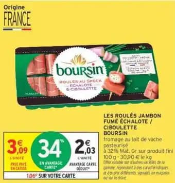 BOURSIN LES ROULÉS JAMBON FUMÉ ÉCHALOTE /CIBOULETTE