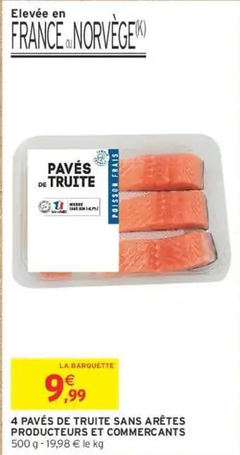 PRODUCTEURS ET COMMERCANTS 4 PAVÉS DE TRUITE SANS ARÊTES