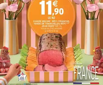JEAN ROZÉ Viande Bovine : Rôti (Tranche, Tende de Tranche) ou Rôti