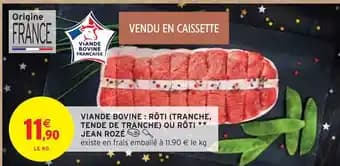 Promotion Exclusives de 3
VÍANDE BOVINE FRANÇAISE : Découvrez l'Offre incontournable